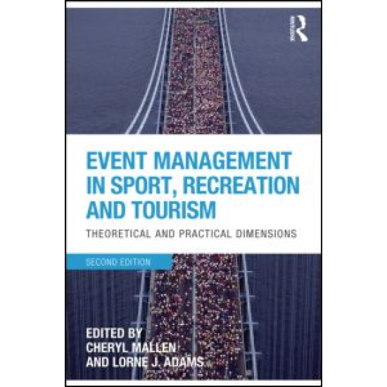 Event Management in Sport, Recreation and Tourism