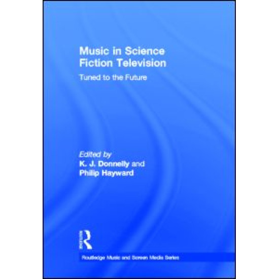 Music in Science Fiction Television Music in Science Fiction Television
