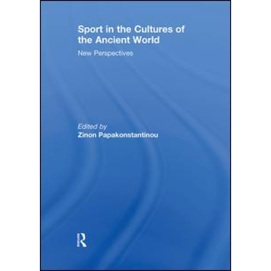 Sport in the Cultures of the Ancient World