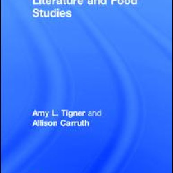 Literature and Food Studies Literature and Food Studies