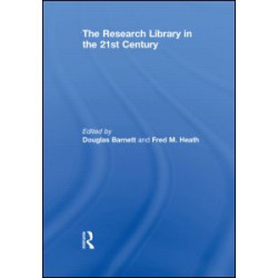 The Research Library in the 21st Century