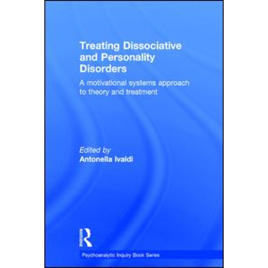 Treating Dissociative and Personality Disorders