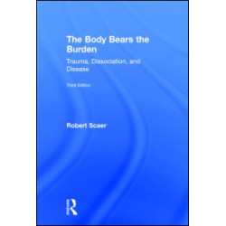 The Body Bears the Burden The Body Bears the Burden