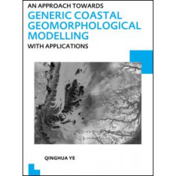 An Approach towards Generic Coastal Geomorphological Modelling with Applications An Approach towards Generic Coastal Geomorphological Modelling with Applications