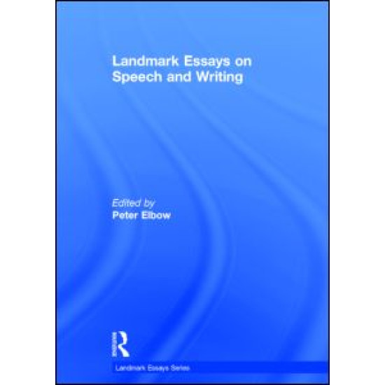 Landmark Essays on Speech and Writing Landmark Essays on Speech and Writing