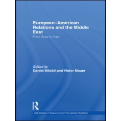 European-American Relations and the Middle East European-American Relations and the Middle East