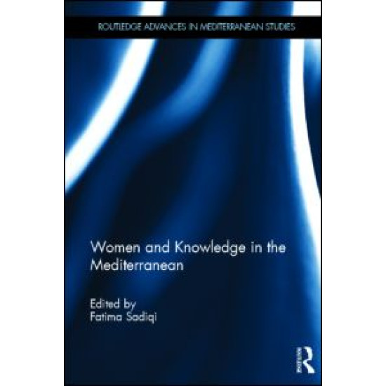 Women and Knowledge in the Mediterranean