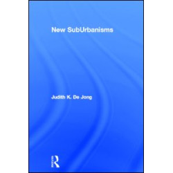 New SubUrbanisms New SubUrbanisms