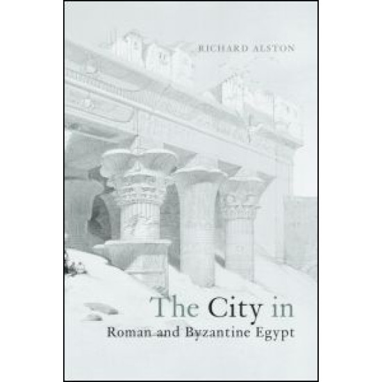 The City in Roman and Byzantine Egypt