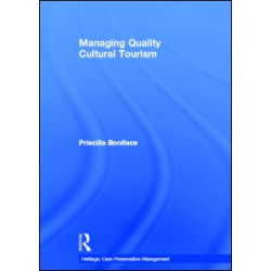 Managing Quality Cultural Tourism Managing Quality Cultural Tourism
