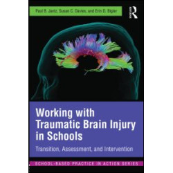 Working with Traumatic Brain Injury in Schools