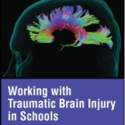 Working with Traumatic Brain Injury in Schools