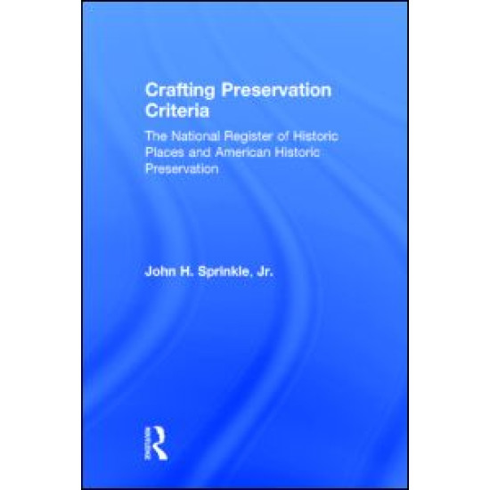 Crafting Preservation Criteria Crafting Preservation Criteria