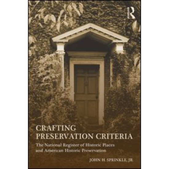 Crafting Preservation Criteria Crafting Preservation Criteria