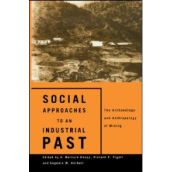Social Approaches to an Industrial Past