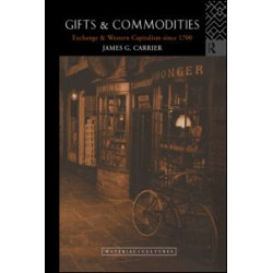 Gifts and Commodities Gifts and Commodities