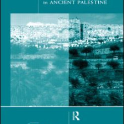 Land and Economy in Ancient Palestine Land and Economy in Ancient Palestine