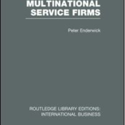 Multinational Service Firms (RLE International Business)
