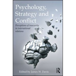 Psychology, Strategy and Conflict Psychology, Strategy and Conflict