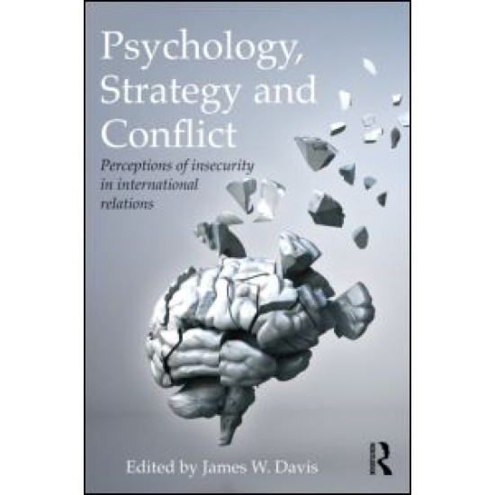 Psychology, Strategy and Conflict