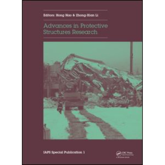 Advances in Protective Structures Research Advances in Protective Structures Research