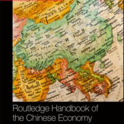 Routledge Handbook of the Chinese Economy Routledge Handbook of the Chinese Economy