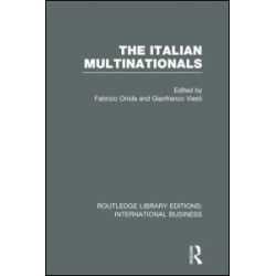 The Italian Multinationals (RLE International Business)