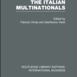 The Italian Multinationals (RLE International Business)