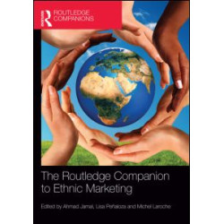 The Routledge Companion to Ethnic Marketing The Routledge Companion to Ethnic Marketing