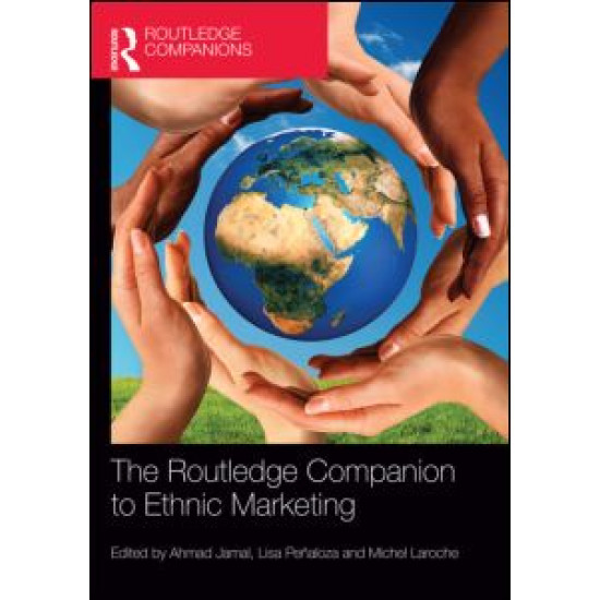 The Routledge Companion to Ethnic Marketing The Routledge Companion to Ethnic Marketing