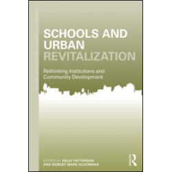 Schools and Urban Revitalization Schools and Urban Revitalization