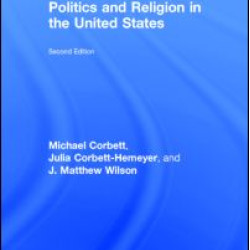 Politics and Religion in the United States Politics and Religion in the United States
