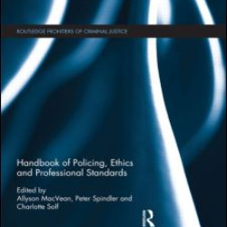 Handbook of Policing, Ethics and Professional Standards