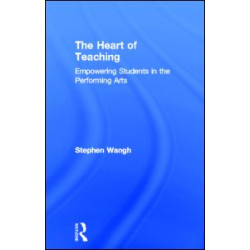 The Heart of Teaching The Heart of Teaching