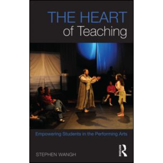 The Heart of Teaching The Heart of Teaching