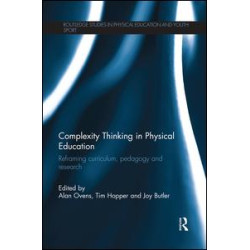 Complexity Thinking in Physical Education Complexity Thinking in Physical Education