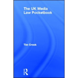 The UK Media Law Pocketbook The UK Media Law Pocketbook