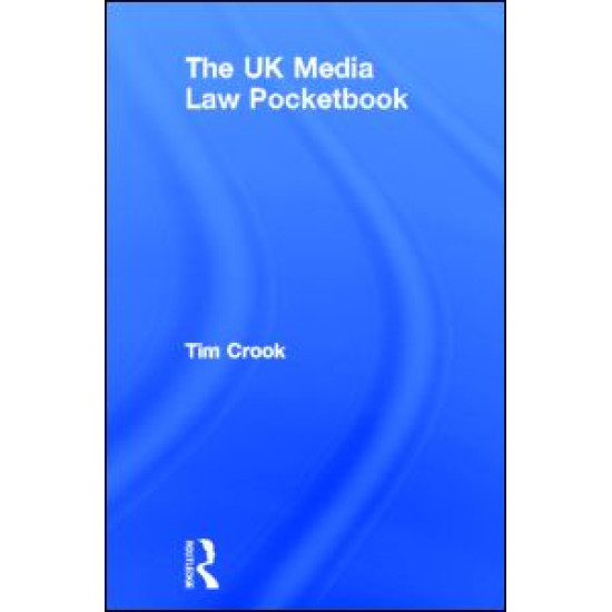 The UK Media Law Pocketbook The UK Media Law Pocketbook
