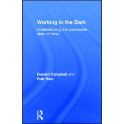 Working in the Dark Working in the Dark