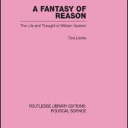 A Fantasy of Reason (Routledge Library Editions: Political Science Volume 29)