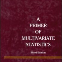 A Primer of Multivariate Statistics A Primer of Multivariate Statistics