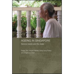 Ageing in Singapore Ageing in Singapore