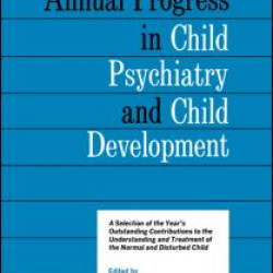 1986 Annual Progress In Child Psychiatry 1986 Annual Progress In Child Psychiatry