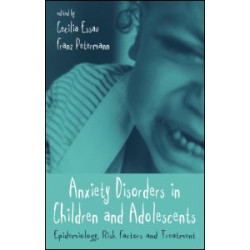 Anxiety Disorders in Children and Adolescents Anxiety Disorders in Children and Adolescents