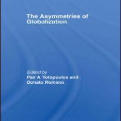 The Asymmetries of Globalization