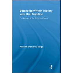 Balancing Written History with Oral Tradition Balancing Written History with Oral Tradition
