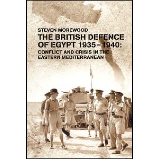 The British Defence of Egypt, 1935-40