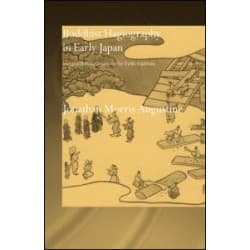 Buddhist Hagiography in Early Japan Buddhist Hagiography in Early Japan