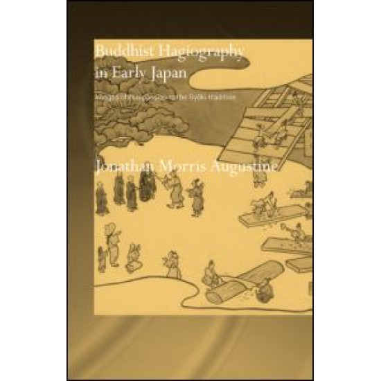 Buddhist Hagiography in Early Japan