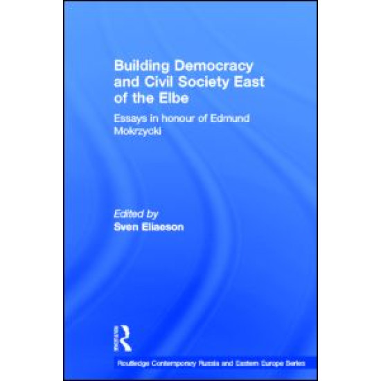 Building Democracy and Civil Society East of the Elbe